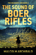 The Sound of Boer Rifles