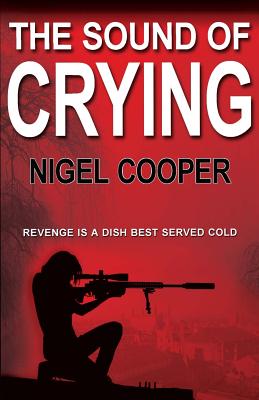 The Sound of Crying - Cooper, Nigel