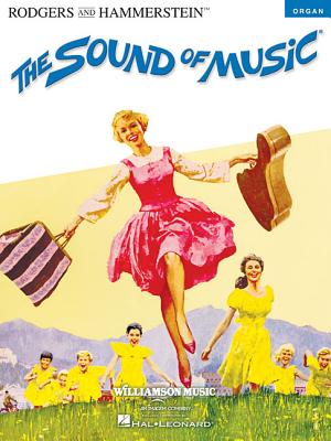The Sound of Music - Rodgers, Richard (Composer), and Hammerstein, Oscar, II (Contributions by)