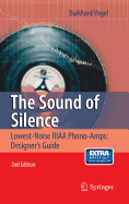 The Sound of Silence: Lowest-Noise Riaa Phono-Amps: Designer's Guide