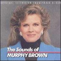 The Sounds of Murphy Brown - Original TV Soundtrack