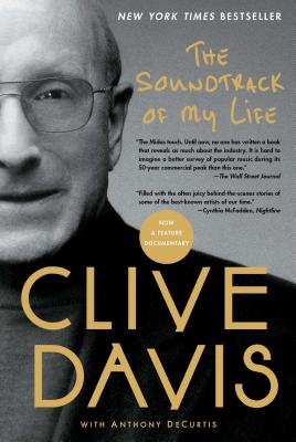 The Soundtrack of My Life - Davis, Clive, and Decurtis, Anthony