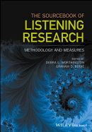 The Sourcebook of Listening Research: Methodology and Measures