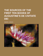 The Sources of the First Ten Books of Augustine's de Civitate Dei