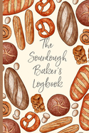 The Sourdough Baker's Logbook: Track and record your sourdough baking projects in this handy sourdough baker's journal. Track your sourdough starter, record your sourdough leaven, note the loaf recipe. A great gift for breadmakers and bakers.