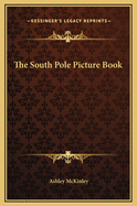 The South Pole Picture Book