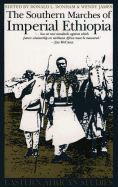 The Southern Marches of Imperial Ethiopia: Essays in History and Social Anthropology