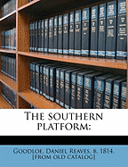 The Southern Platform: Volume 2