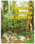 The Southern Swamp Explorer