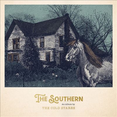 The  Southern - The Cold Stares