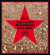 The Soviet Photobook 1920-1941