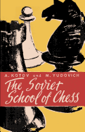 The Soviet School of Chess