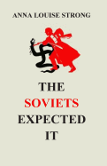 The Soviets Expected It
