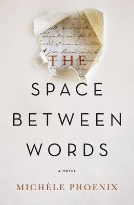 The Space Between Words - Phoenix, Michele