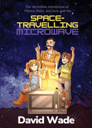 The Space Travelling Microwave