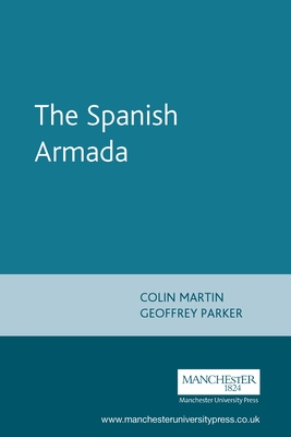 The Spanish Armada - Parker, Martin