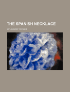 The Spanish Necklace