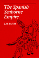 The Spanish seaborne empire