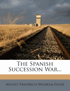 The Spanish Succession War