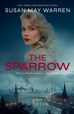 The Sparrow - Warren, Susan May, and Downs, Susan K