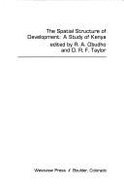 The Spatial Structure of Development: A Study of Kenya