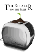 The Speaker for the Trees: A Love Story