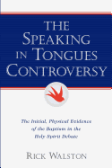 The Speaking In Tongues Controversy