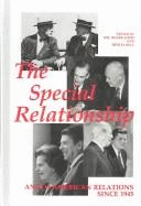 The Special Relationship: Anglo-American Relations Since 1945 - Louis, William Roger (Editor), and Bull, Hedley (Editor)