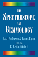 The Spectroscope and Gemmology