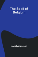 The Spell of Belgium