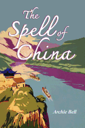 The Spell of China