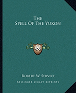 The Spell of the Yukon