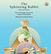 The Sphinxing Rabbit: Clubs and Societies