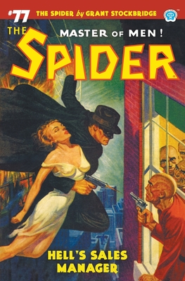 The Spider #77: Hell's Sales Manager - Stockbridge, Grant, and Page, Norvell W, and Desoto, Rafael