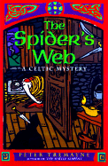 The Spider's Web: A Celtic Mystery