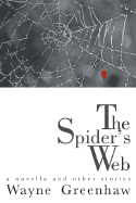 The Spider's Web: A Novella and Other Stories