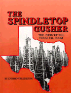 The Spindletop Gusher
