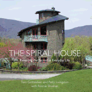 The Spiral House: Revealing the Sacred in Everyday Life