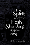 The Spirit and the Flesh in Shandong, 1650-1785
