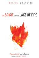 The Spirit and the Lake of Fire