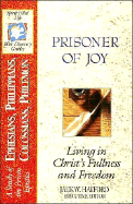 The Spirit-Filled Life Bible Discovery Series: B22-Prisoner of Joy