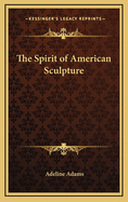 The spirit of American sculpture