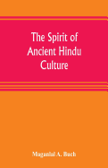 The spirit of ancient Hindu culture