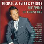 The Spirit of Christmas - Michael W. Smith