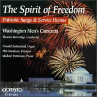 The Spirit of Freedom: Patriotic Songs & Service Hynms - Washington Men's Camerata