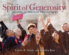 The Spirit of Generosity: Shaping Iu Through Philanthropy