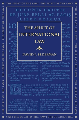 The Spirit of International Law - Bederman, David