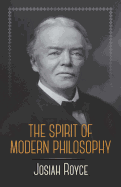 The Spirit of Modern Philosophy: An Essay in the Form of Lectures