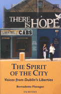 The Spirit of the City: Voices from Dublin's Liberties