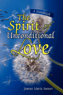 The Spirit of Unconditional Love